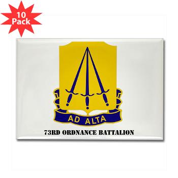73OB - M01 - 01 - DUI - 73rd Ordnance Battalion with Text - Rectangle Magnet (10 pack) - Click Image to Close