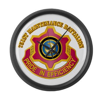 751MB - M01 - 03 - DUI - 751st Maintenance Battalion with Text - Large Wall Clock