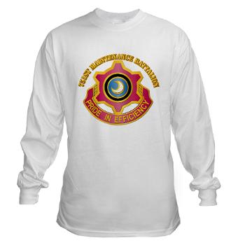 751MB - A01 - 03 - DUI - 751st Maintenance Battalion with Text - Long Sleeve T-Shirt