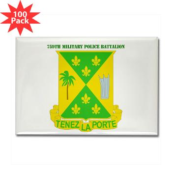 759MPB - M01 - 01 - DUI - 759th Military Police Bn with Text - Rectangle Magnet (100 pack) - Click Image to Close