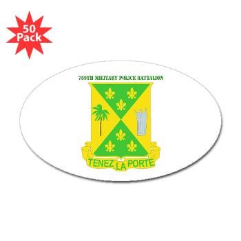 759MPB - M01 - 01 - DUI - 759th Military Police Bn with Text - Sticker (Oval 50 pk)