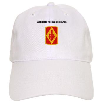 75FAB - A01 - 01 - SSI - 75th Field Artillery Brigade with Text - Cap - Click Image to Close
