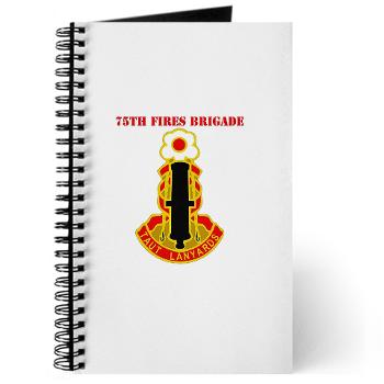 75FB - M01 - 02 - DUI - 75th Fires Brigade with Text Journal