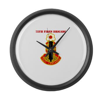 75FB - M01 - 03 - DUI - 75th Fires Brigade with Text Large Wall Clock