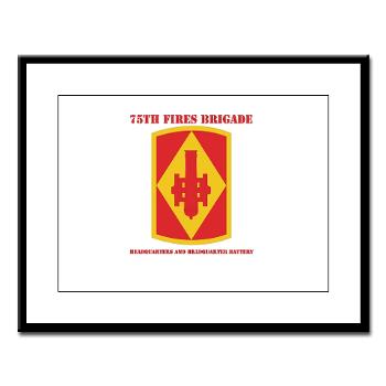 75FBHHC - M01 - 02 - DUI - Headquarters and Headquarters Battery with Text Large Framed Print - Click Image to Close