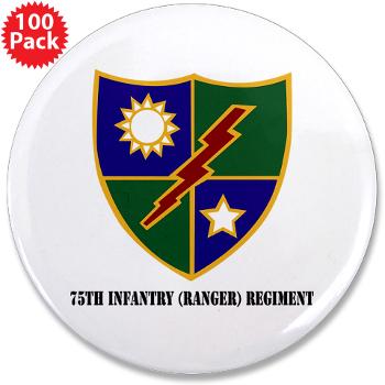 75IRR - M01 - 01 - 75th Infantry (Ranger) Regiment - 3.5" Button (100 pack) - Click Image to Close