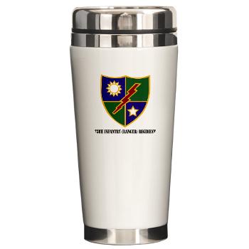 75IRR - M01 - 03 - 75th Infantry (Ranger) Regiment with Text - Ceramic Travel Mug