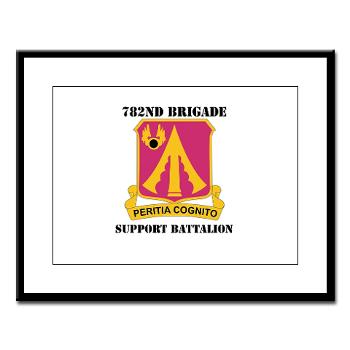 782BSB - M01 - 02 - DUI - 782nd Brigade - Support Battalion with Text - Large Framed Print