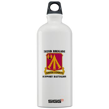 782BSB - M01 - 03 - DUI - 782nd Brigade - Support Battalion with Text - Sigg Water Bottle 1.0L