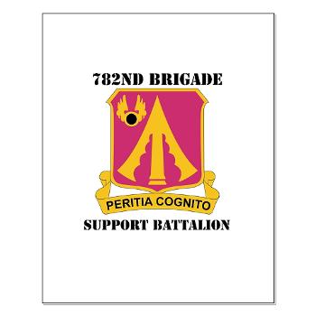 782BSB - M01 - 02 - DUI - 782nd Brigade - Support Battalion with Text - Small Poster