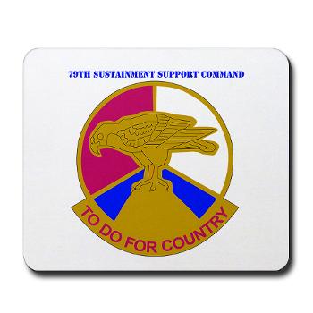 79SSC - M01 - 03 - DUI - 79th Sustainment Support Command with Text Mousepad