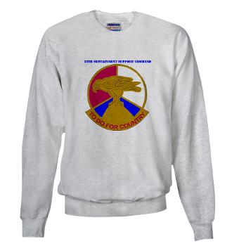 79SSC - A01 - 03 - DUI - 79th Sustainment Support Command with Text Sweatshirt - Click Image to Close