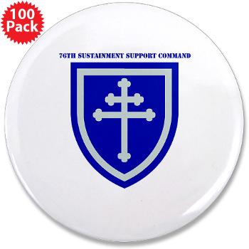 79SSC - M01 - 01 - SSI - 79th Sustainment Support Command with Text 3.5" Button (100 pack)