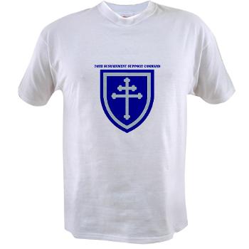 79SSC - A01 - 04 - SSI - 79th Sustainment Support Command with Text Value T-Shirt