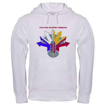 7CSC - A01 - 03 - DUI - 7th Civil Support Command with Text Hooded Sweatshirt - Click Image to Close