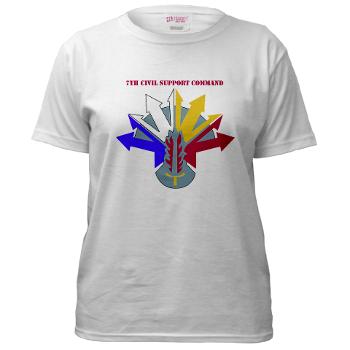 7CSC - A01 - 04 - DUI - 7th Civil Support Command with Text Women's T-Shirt