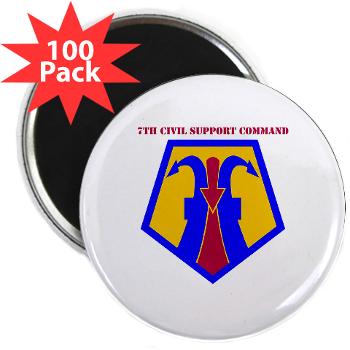 7CSC - M01 - 01 - SSI - 7th Civil Support Command with Text 2.25" Magnet (100 pack) - Click Image to Close
