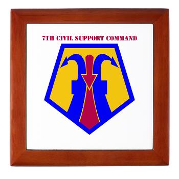 7CSC - M01 - 03 - SSI - 7th Civil Support Command with Text Keepsake Box - Click Image to Close