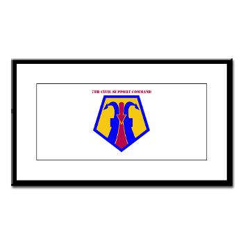 7CSC - M01 - 02 - SSI - 7th Civil Support Command Small Framed Print - Click Image to Close