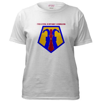 7CSC - A01 - 04 - SSI - 7th Civil Support Command with Text Women's T-Shirt