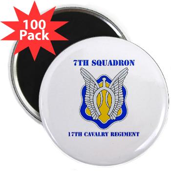 7S17CR - M01 - 01 - DUI - 7th Sqdrn - 17th Cavalry Regt with Text - 2.25" Magnet (100 pack)