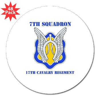 7S17CR - M01 - 01 - DUI - 7th Sqdrn - 17th Cavalry Regt with Text - 3" Lapel Sticker (48 pk)