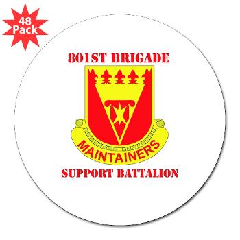 801BSB - M01 - 01 - DUI - 801st Bde - Support Bn with Text - 3" Lapel Sticker (48 pk)