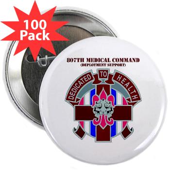 807MC - M01 - 01 - DUI - 807th Medical Command with text - 2.25" Button (100 pack) - Click Image to Close