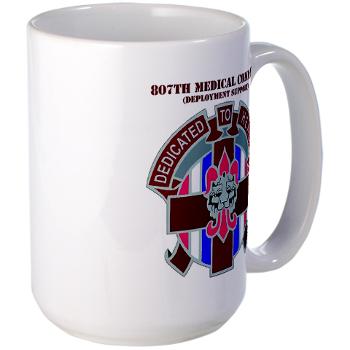 807MC - M01 - 03 - DUI - 807th Medical Command with text - Large Mug - Click Image to Close