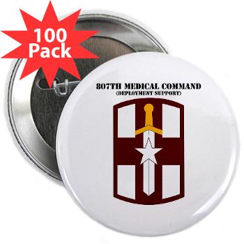 807MC - M01 - 01 - SSI - 807th Medical Command with text - 2.25" Button (100 pack)