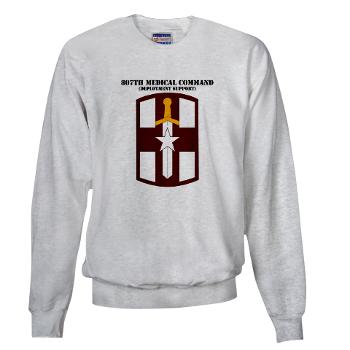 807MC - A01 - 03 - SSI - 807th Medical Command with text - Sweatshirt - Click Image to Close