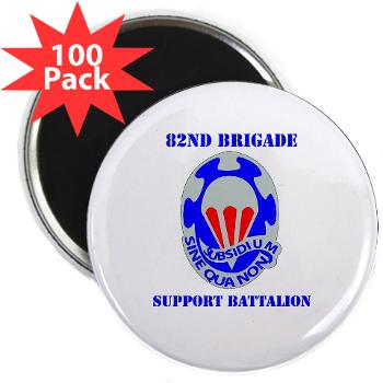 82BSB - M01 - 01 - DUI - 82nd Bde - Support Bn with Text - 2.25" Magnet (100 pack)