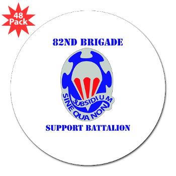 82BSB - M01 - 01 - DUI - 82nd Bde - Support Bn with Text - 3" Lapel Sticker (48 pk)