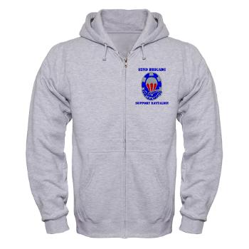 82BSB - A01 - 03 - DUI - 82nd Bde - Support Bn with Text - Zip Hoodie