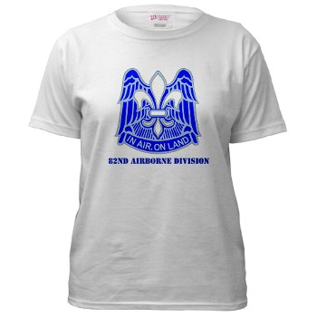 82DV - A01 - 04 - DUI - 82nd Airborne Division with Text Women's T-Shirt - Click Image to Close