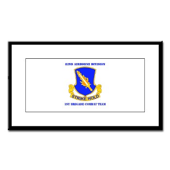 82DV1BCT - M01 - 02 - DUI - 1st Brigade Combat Team with Text Small Framed Print