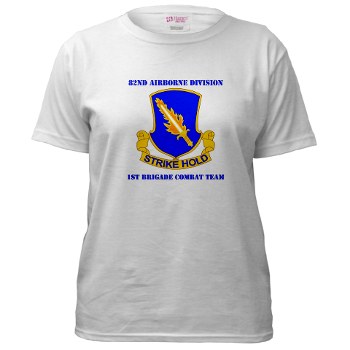 82DV1BCT - A01 - 04 - DUI - 1st Brigade Combat Team with Text Women's T-Shirt