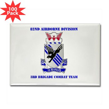 82DV3BCT - M01 - 01 - DUI - 3rd Brigade Combat Team with Text - Rectangle Magnet (100 pack)