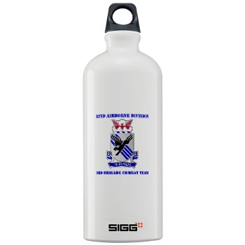 82DV3BCT - M01 - 03 - DUI - 3rd Brigade Combat Team with Text - Sigg Water Bottle 1.0L