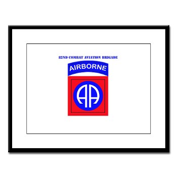 82DVCAB - M01 - 02 - DUI - 82nd Combat Aviation Brigade with Text Large Framed Print