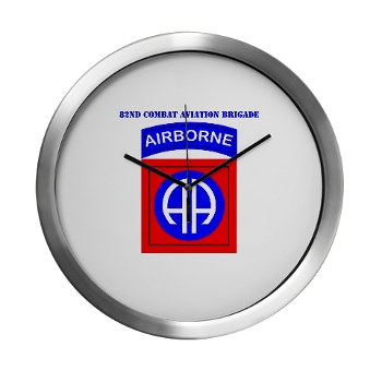 82DVCAB - M01 - 03 - DUI - 82nd Combat Aviation Brigade with Text Modern Wall Clock - Click Image to Close