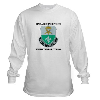 82DVDSTB - A01 - 03 - DUI - 82nd Abn Div - Special Troops Bn with text - Long Sleeve T-Shirt