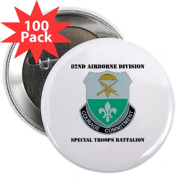 82DVDSTB - M01 - 01 - DUI - 82nd Abn Div - Special Troops Bn with Text - 2.25" Button (100 pack)