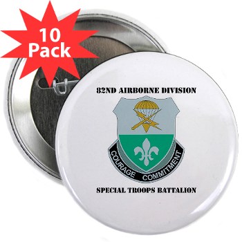 82DVDSTB - M01 - 01 - DUI - 82nd Abn Div - Special Troops Bn with Text - 2.25" Button (10 pack)