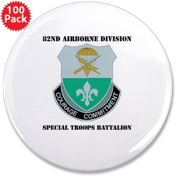 82DVDSTB - M01 - 01 - DUI - 82nd Abn Div - Special Troops Bn with Text - 3.5" Button (100 pack)