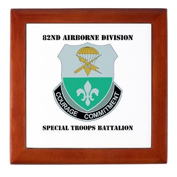 82DVDSTB - M01 - 03 - DUI - 82nd Abn Div - Special Troops Bn with Text - Keepsake Box