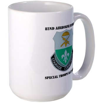 82DVDSTB - M01 - 03 - DUI - 82nd Abn Div - Special Troops Bn with Text - Large Mug