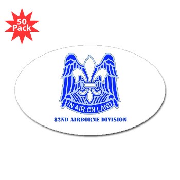 82DV - M01 - 01 - DUI - 82nd Airborne Division with Text Sticker (Oval 50 pk)