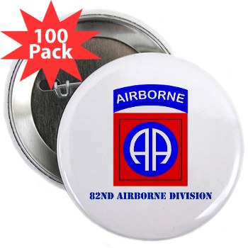 82DV - M01 - 01 - SSI - 82nd Airborne Division with Text 2.25" Button (100 pack) - Click Image to Close