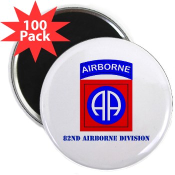 82DV - M01 - 01 - SSI - 82nd Airborne Division with Text 2.25" Magnet (100 pack)